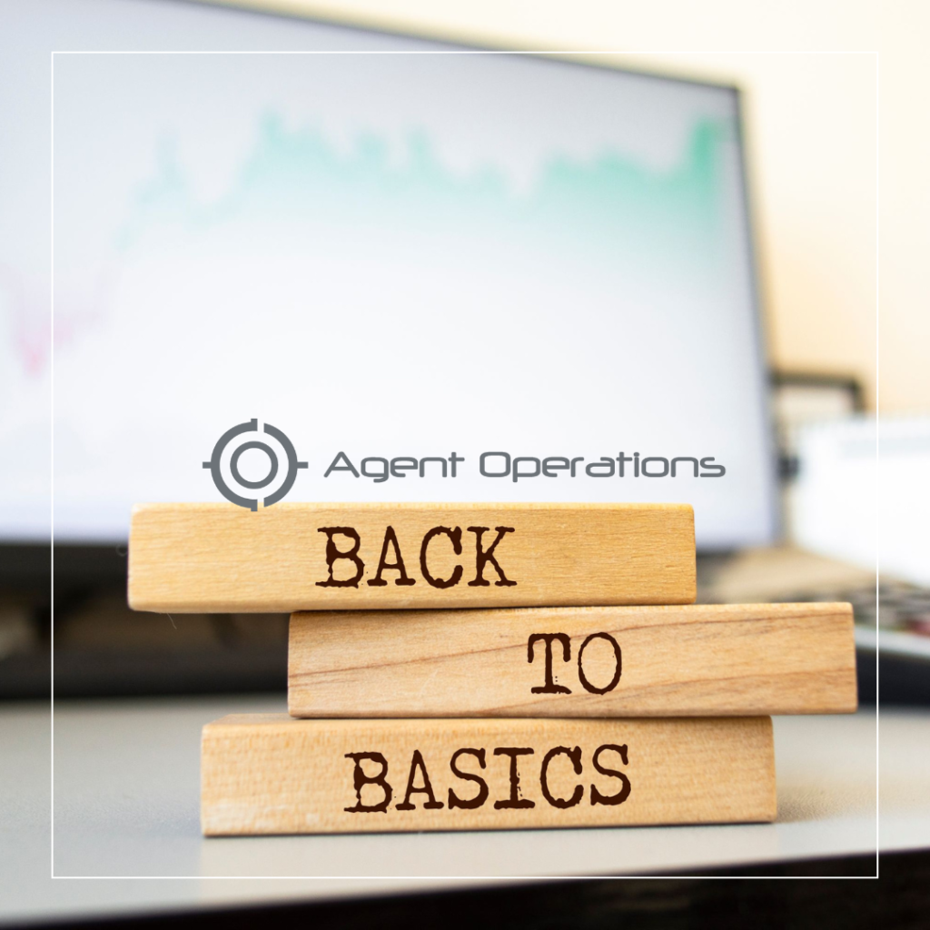 Back to Basics - Agent Operations - Real Estate Marketing - Realtor Marketing