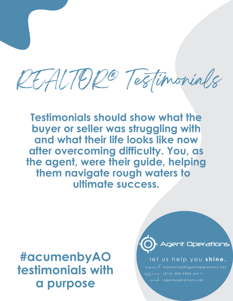 Realtor Testimonials With A Purpose - Agent Operations - Real Estate Marketing - Realtor Marketing - Client Reviews - Client Testimonials - #acumenbyAO