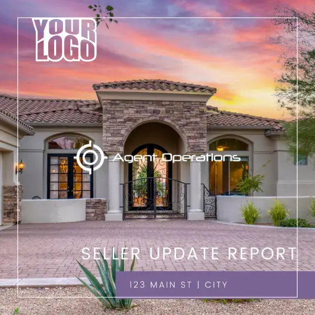 How To Show Sellers Their Property Is Being Marketed To The Fullest - Agent Operations - Agent Operations Marketing - Real Estate Marketing - Marketing for Real Estate